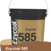 EZYCOAT 585