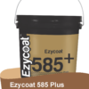 EZYCOAT 585 PLUS
